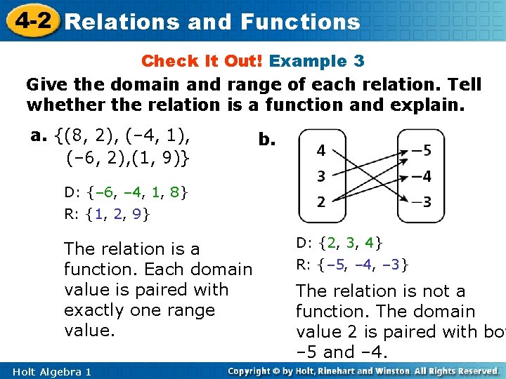 4 -2 Relations and Functions Check It Out! Example 3 Give the domain and