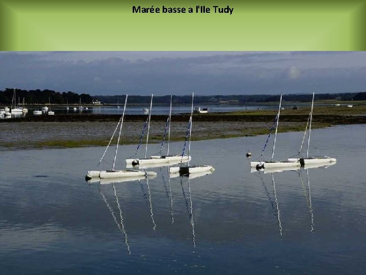 Marée basse a l'Ile Tudy 