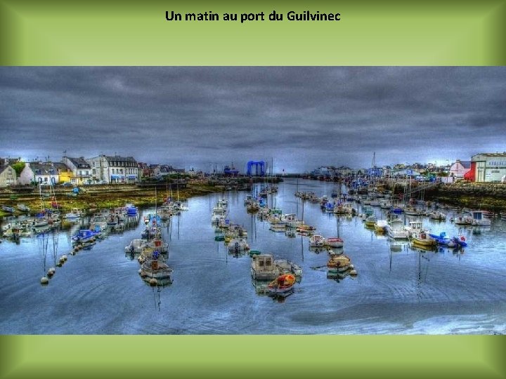 Un matin au port du Guilvinec 