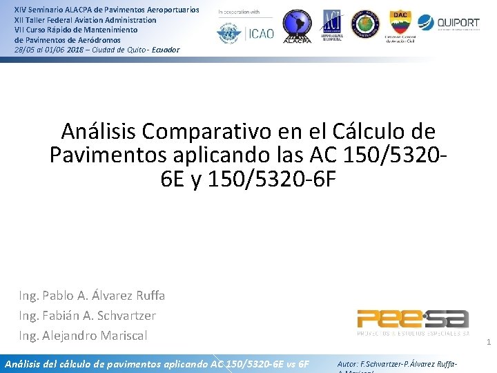 XIV Seminario ALACPA de Pavimentos Aeroportuarios XII Taller Federal Aviation Administration VII Curso Rápido