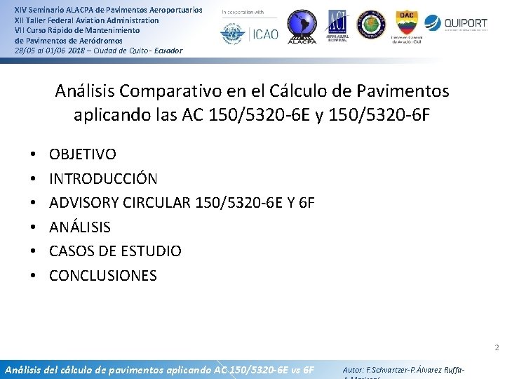 XIV Seminario ALACPA de Pavimentos Aeroportuarios XII Taller Federal Aviation Administration VII Curso Rápido