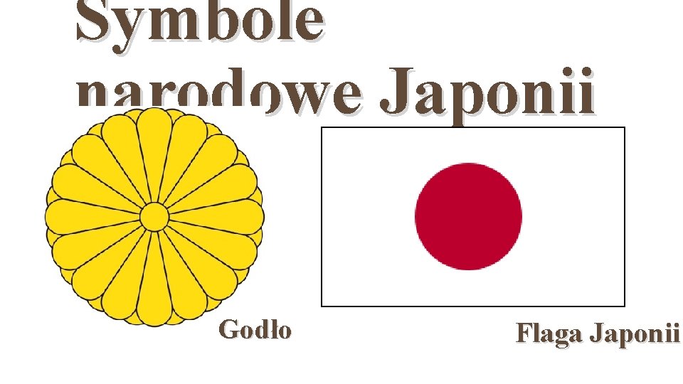 Symbole narodowe Japonii Godło Flaga Japonii 