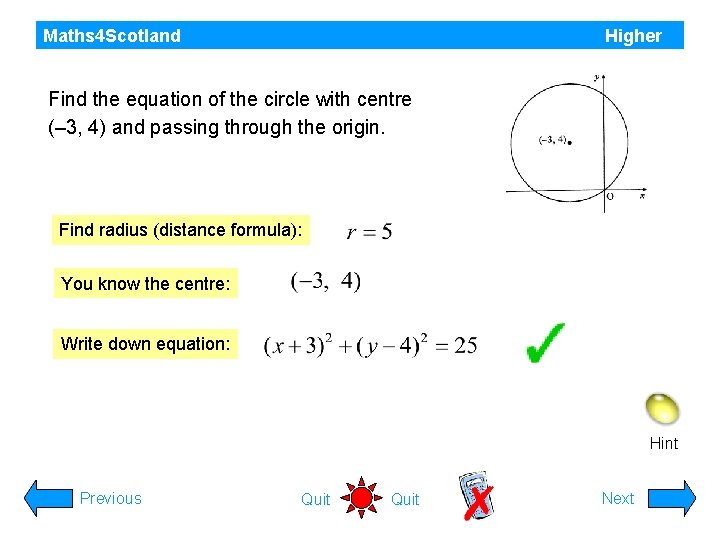 Maths 4 Scotland Higher Find the equation of the circle with centre (– 3,