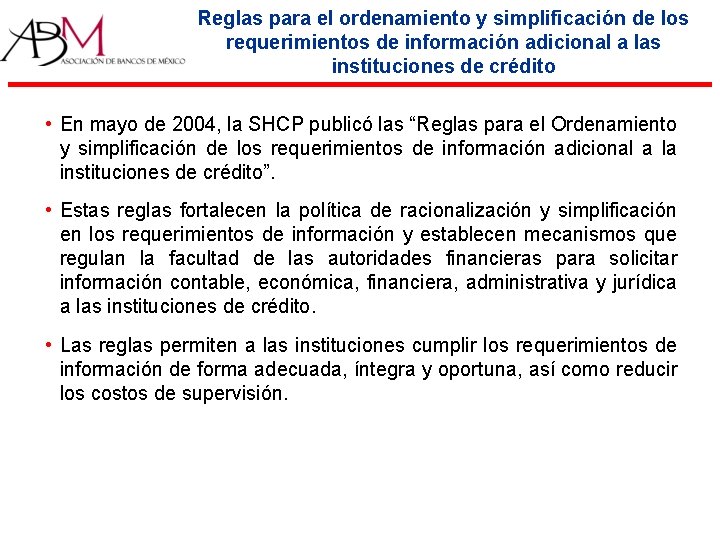 Reglas para el ordenamiento y simplificación de los requerimientos de información adicional a las Reglas para el ordenamiento y simplificación de los requerimientos de información adicional a las