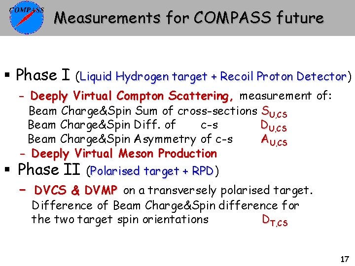 Measurements for COMPASS future § Phase I (Liquid Hydrogen target + Recoil Proton Detector)