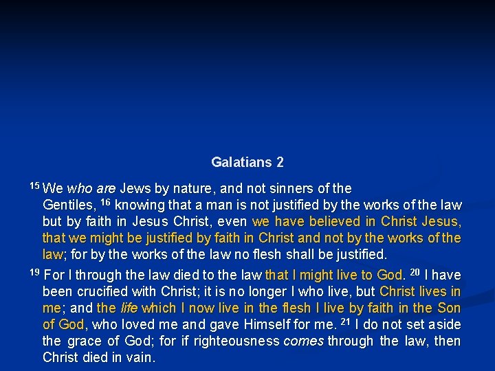 Galatians 2 15 We who are Jews by nature, and not sinners of the