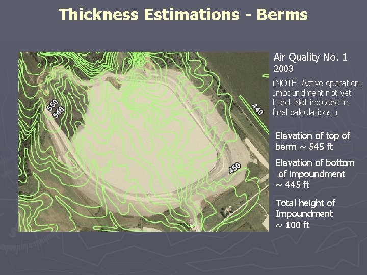 Thickness Estimations - Berms Air Quality No. 1 2003 (NOTE: Active operation. Impoundment not