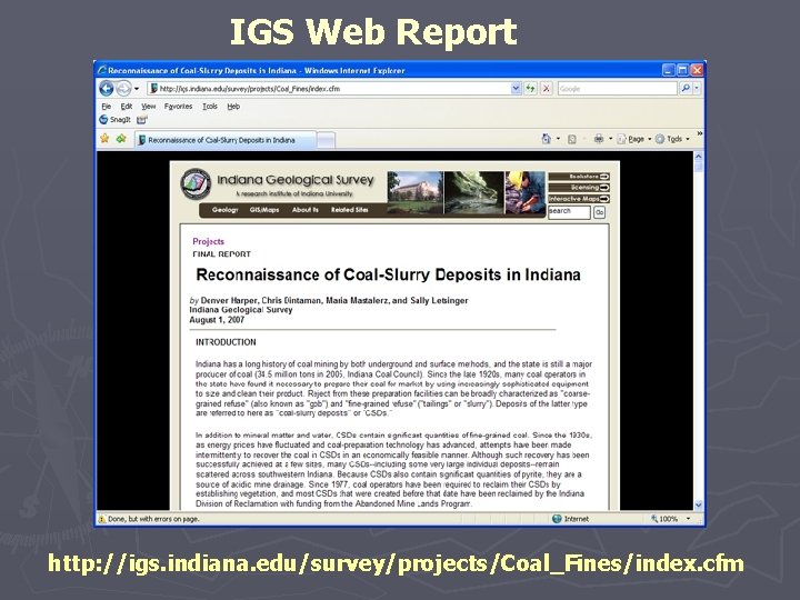 IGS Web Report http: //igs. indiana. edu/survey/projects/Coal_Fines/index. cfm 
