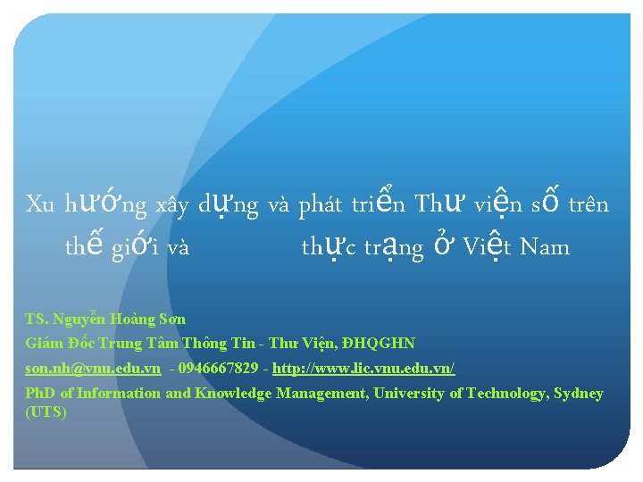 Xu hướng xây dựng và phát triển Thư viện số trên thế giới và