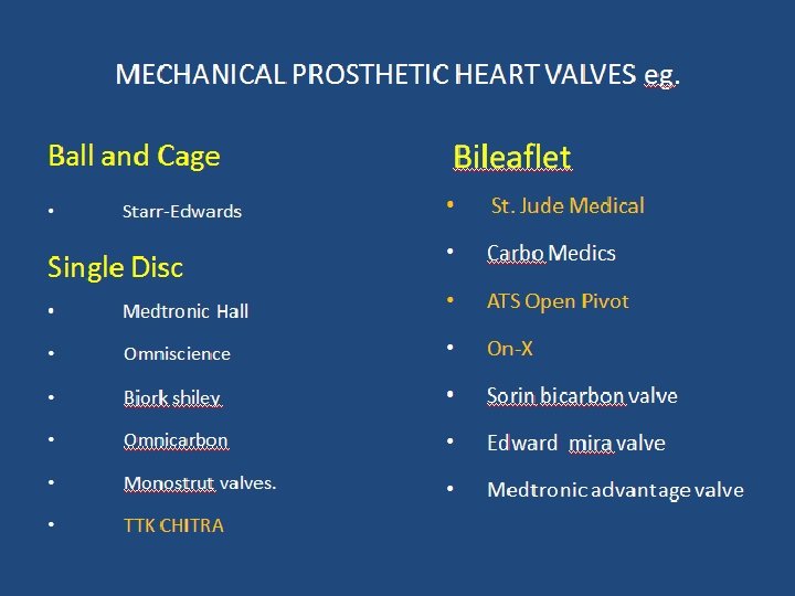 Mechanical PHV Basic structure TTKCHITRA The ball is a silicone rubber polymer, impregnated with