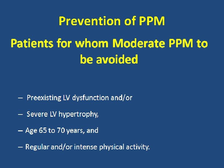 Prevention of PPM • Avoided by systematically – Calculating the projected indexed EOA of