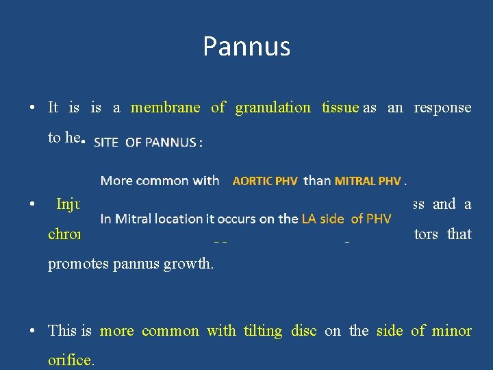 Pannus • It is is a membrane of granulation tissue as an response to