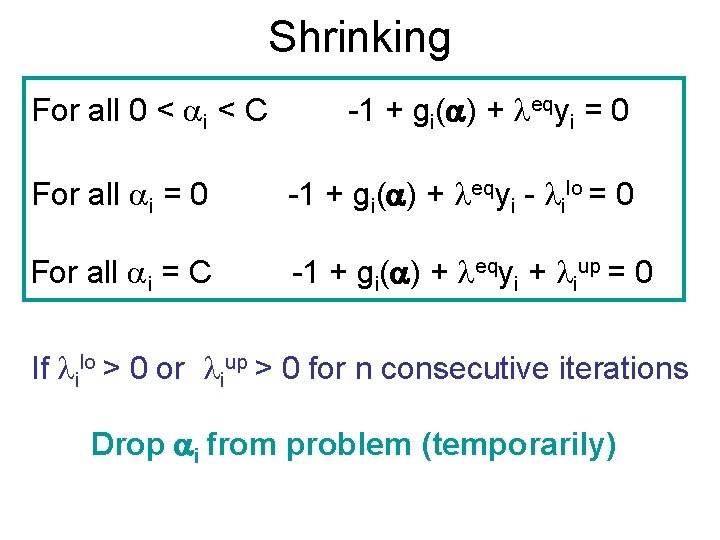 Shrinking For all 0 < i < C -1 + gi( ) + eqyi