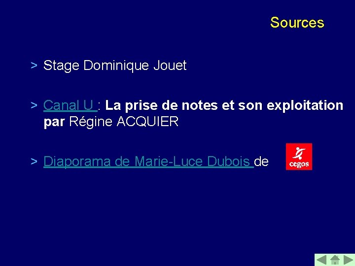 Sources > Stage Dominique Jouet > Canal U : La prise de notes et
