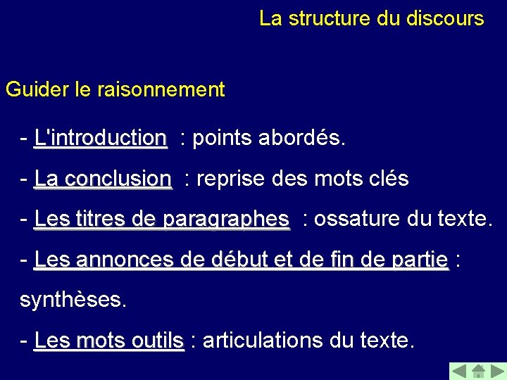 La structure du discours Guider le raisonnement - L'introduction : points abordés. L'introduction -