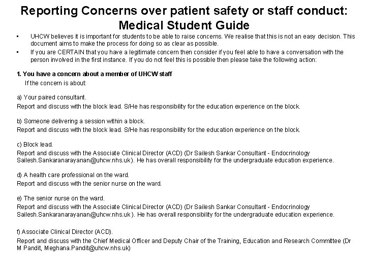 Reporting Concerns over patient safety or staff conduct: Medical Student Guide • • UHCW