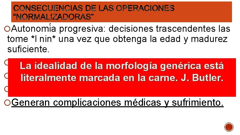  Autonomi a progresiva: decisiones trascendentes las tome *l nin* una vez que obtenga