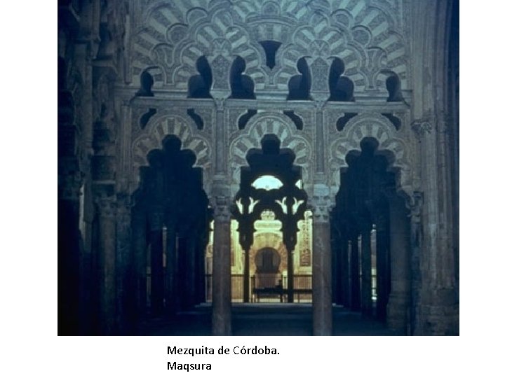 Mezquita de Córdoba. Maqsura 
