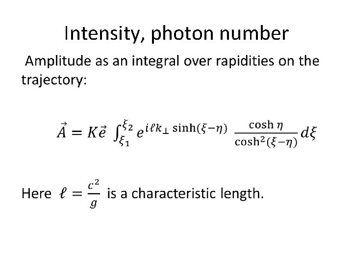 Intensity, photon number • 