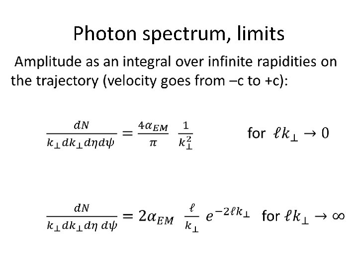 Photon spectrum, limits • 