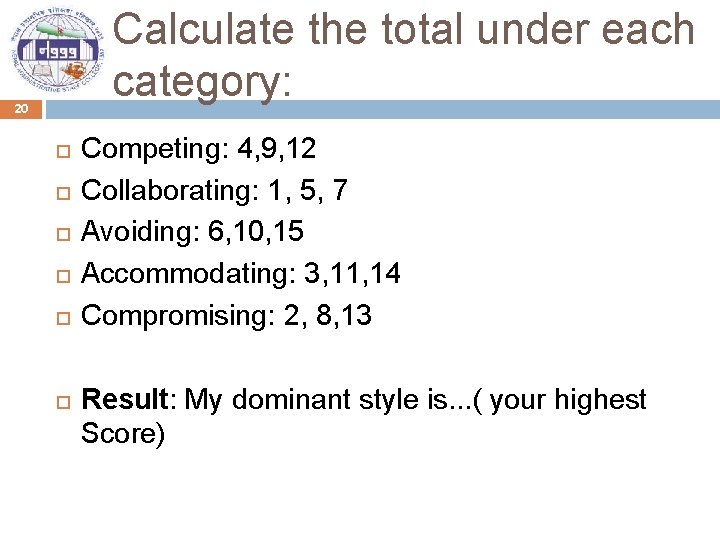 Calculate the total under each category: 20 Competing: 4, 9, 12 Collaborating: 1, 5,
