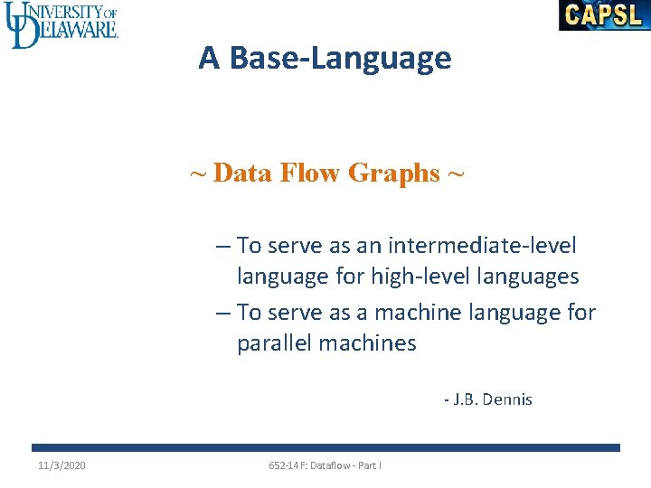 A Base-Language ~ Data Flow Graphs ~ – To serve as an intermediate-level language