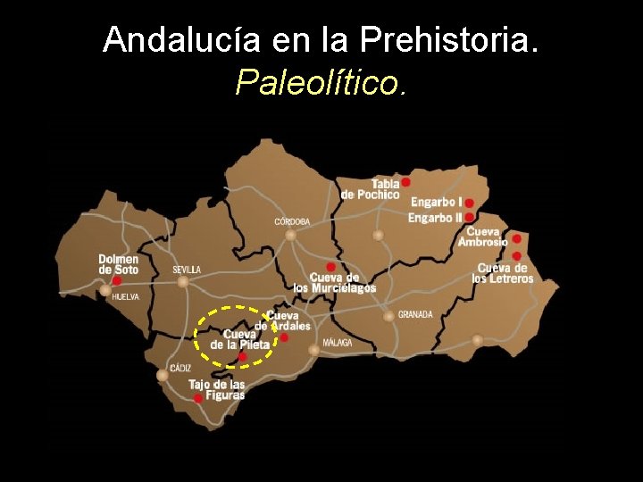 Andalucía en la Prehistoria. Paleolítico. 