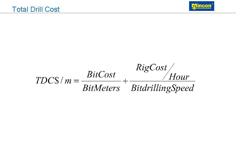 Total Drill Cost 