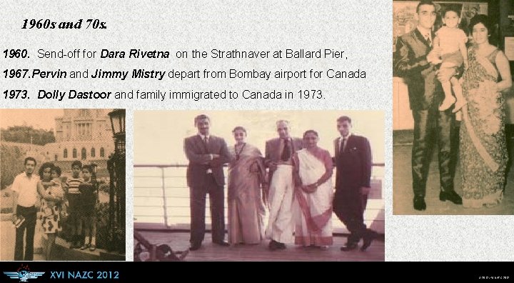 1960 s and 70 s. 1960. Send-off for Dara Rivetna on the Strathnaver at