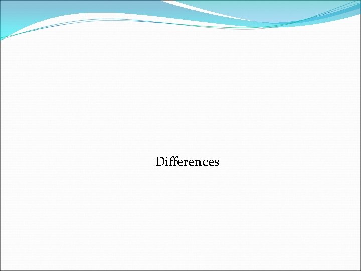 Differences 