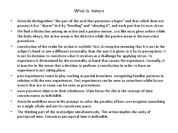 Meson Simple Example The Aristotelian concept of meson Historical or Real