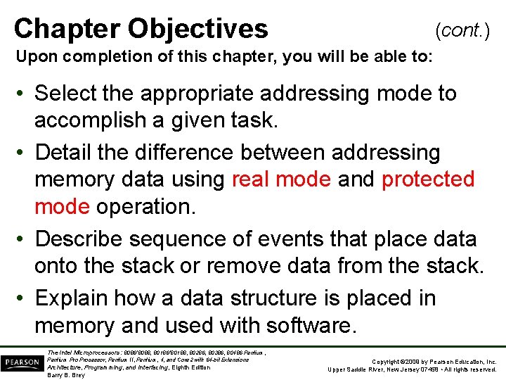 Chapter Objectives (cont. ) Upon completion of this chapter, you will be able to: