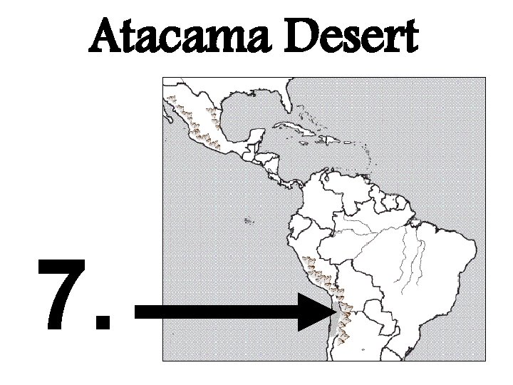 Atacama Desert 7. 