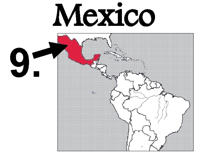 9. Mexico 