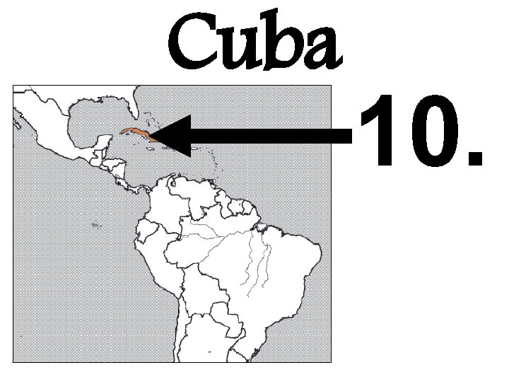 Cuba 10. 