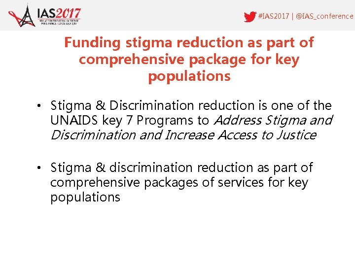 #IAS 2017 | @IAS_conference Funding stigma reduction as part of comprehensive package for key