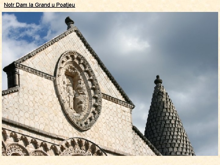 Notr Dam la Grand u Poatjeu 