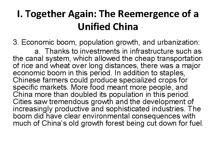 I. Together Again: The Reemergence of a Unified China 3. Economic boom, population growth,