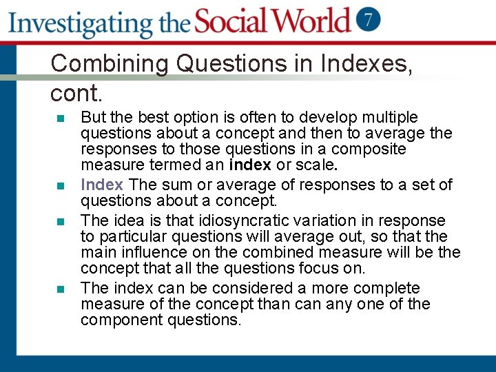 Combining Questions in Indexes, cont. n n But the best option is often to