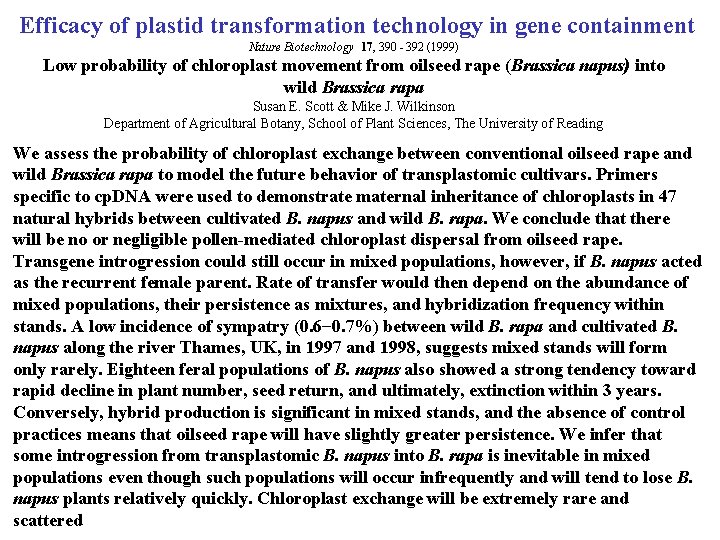 Efficacy of plastid transformation technology in gene containment Nature Biotechnology 17, 390 - 392