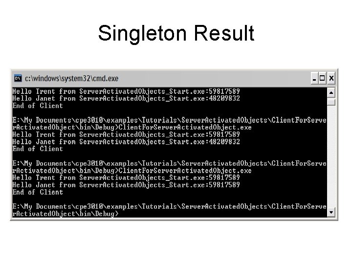 Singleton Result Singleton Result