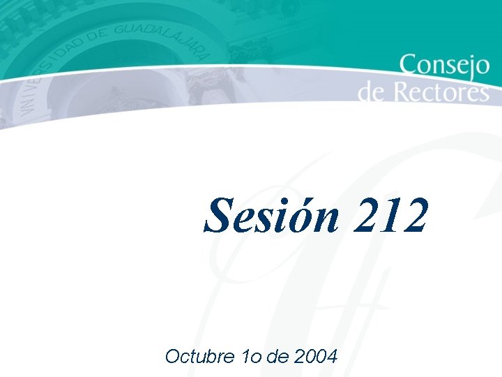 Sesión 212 Octubre 1 o de 2004 