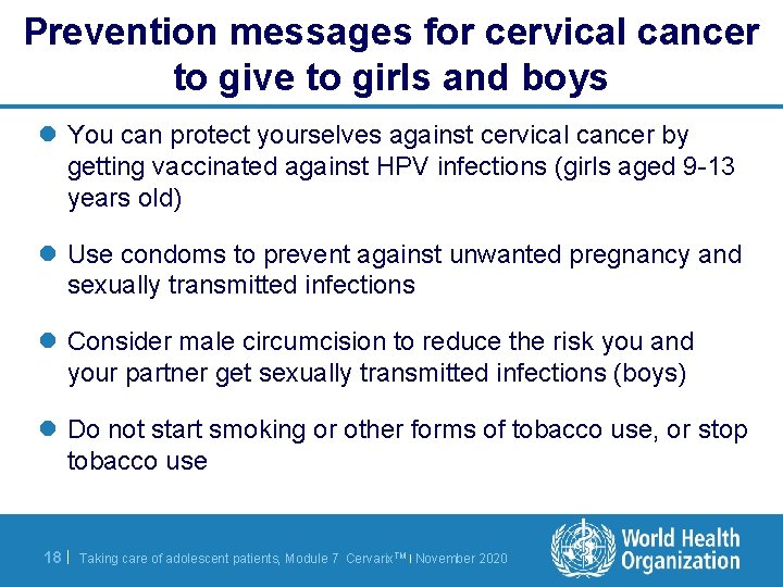 Prevention messages for cervical cancer to give to girls and boys l You can
