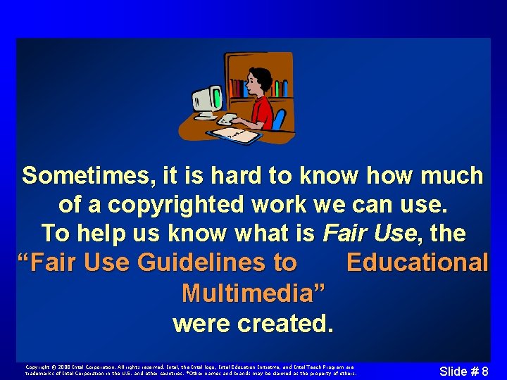 Sometimes, it is hard to know how much of a copyrighted work we can