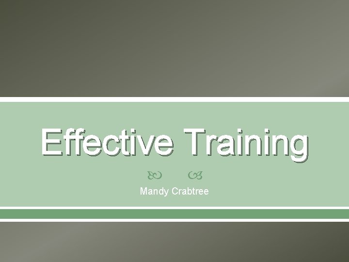 Effective Training Mandy Crabtree 