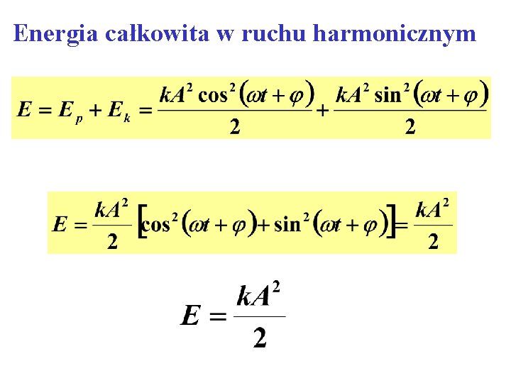 Energia całkowita w ruchu harmonicznym 