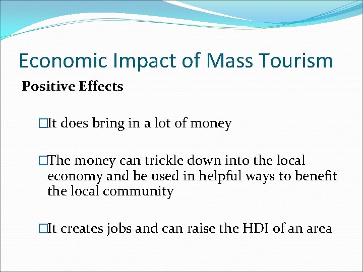 mass tourism positive impact