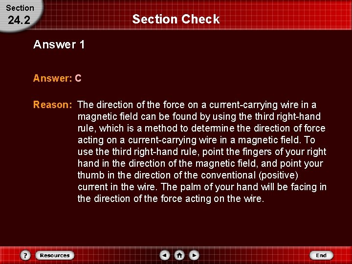 Section 24. 2 Section Check Answer 1 Answer: C Reason: The direction of the