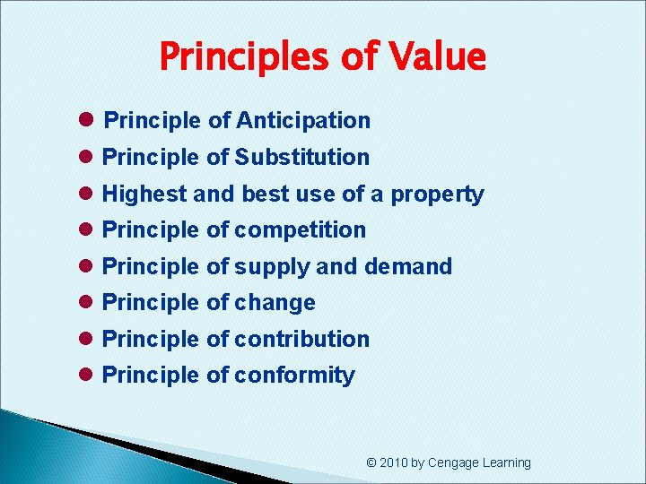 Principles of Value l Principle of Anticipation l Principle of Substitution l Highest and