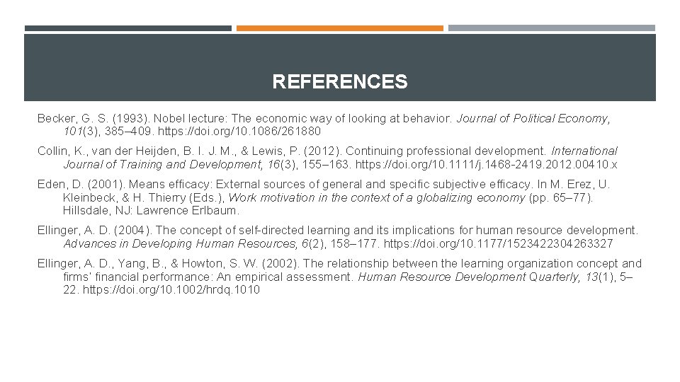 REFERENCES Becker, G. S. (1993). Nobel lecture: The economic way of looking at behavior.